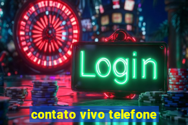 contato vivo telefone